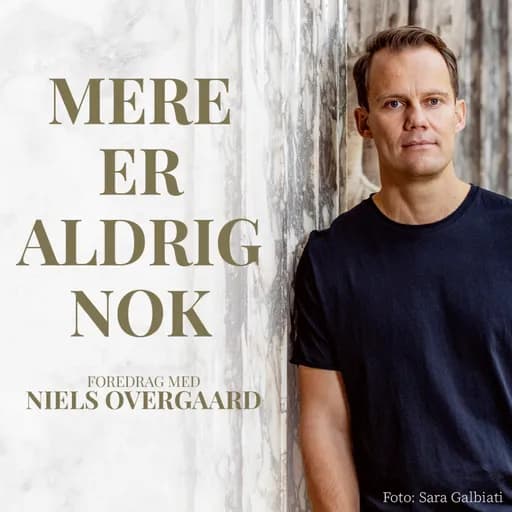 MERE ER ALDRIG NOK