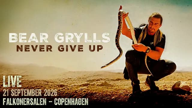 Bear Grylls: Never Give Up