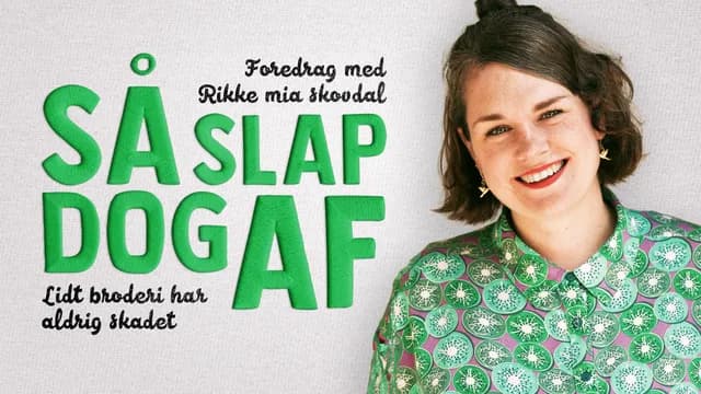 Så slap dog af