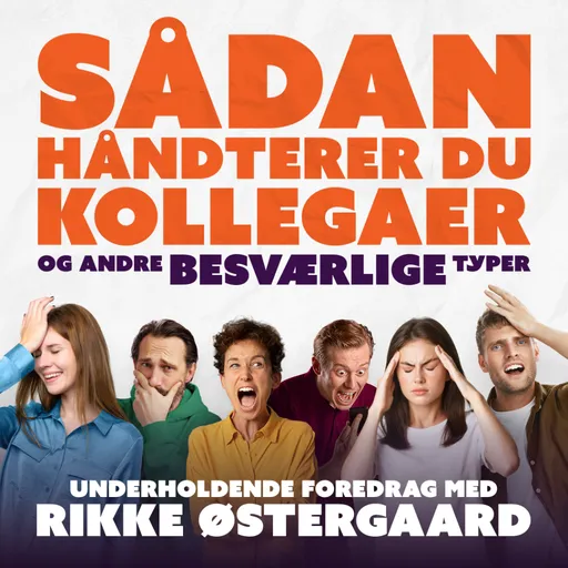 Sådan håndterer du kollegaer (og andre besværlige typer)
