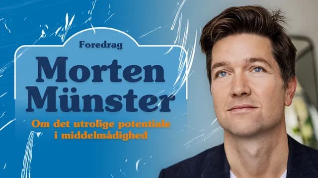 Foredrag med Morten Münster EKSTRA