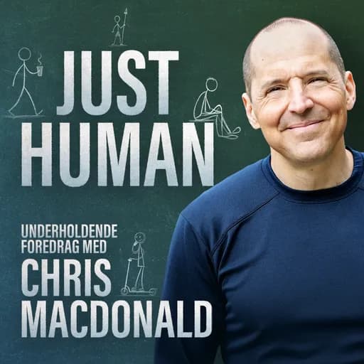JUST HUMAN - Et foredrag om os 