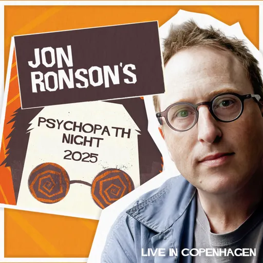 Jon Ronson’s Psychopath Night 