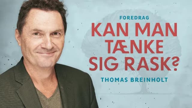 Kan man tænke sig rask?   