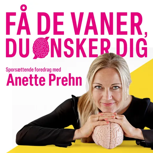 Få de vaner, du ønsker dig!